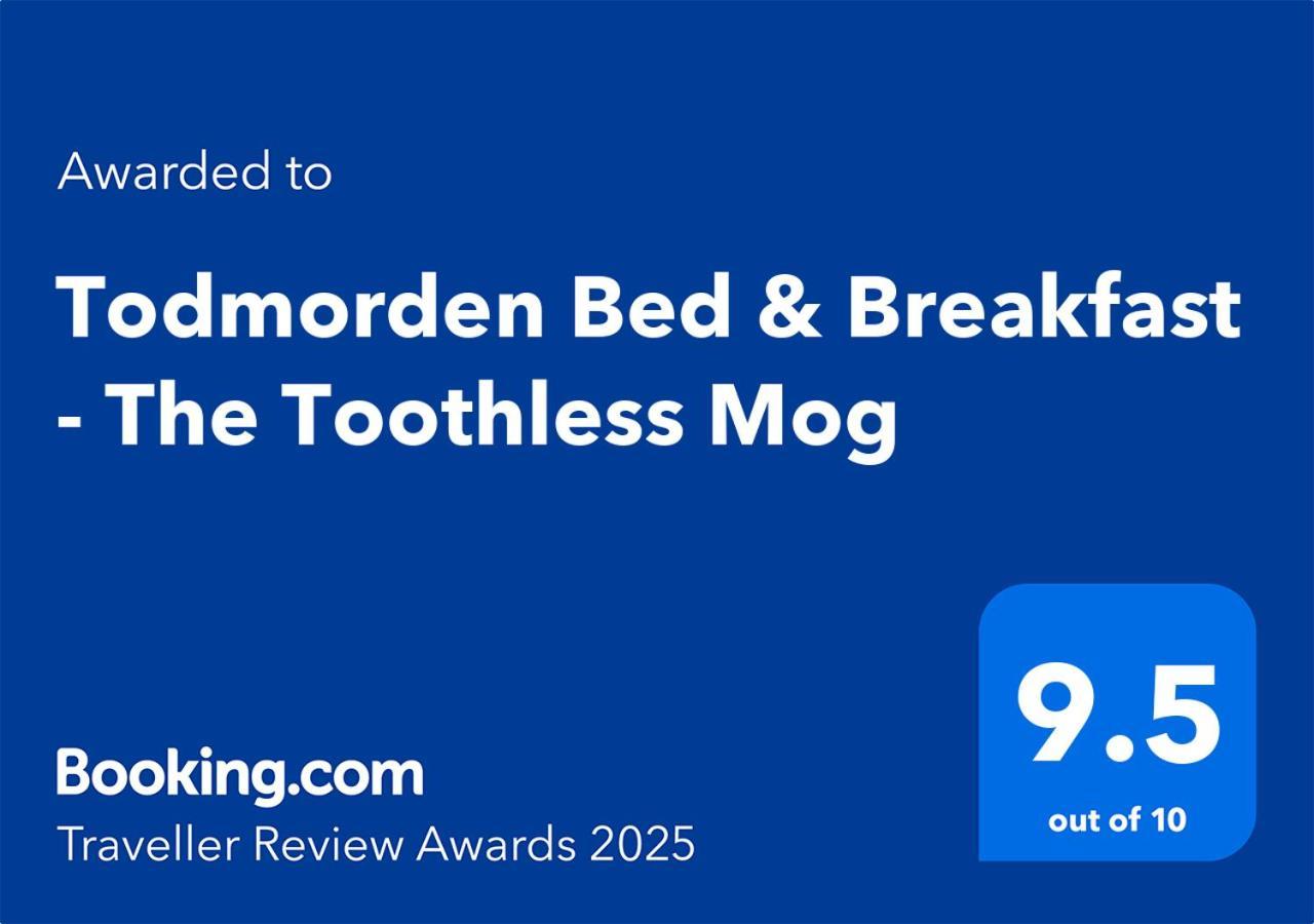 Todmorden Bed & Breakfast - The Toothless Mog Walsden Екстериор снимка